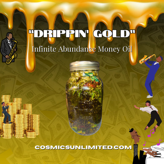 Drippin’ Gold Money Oil